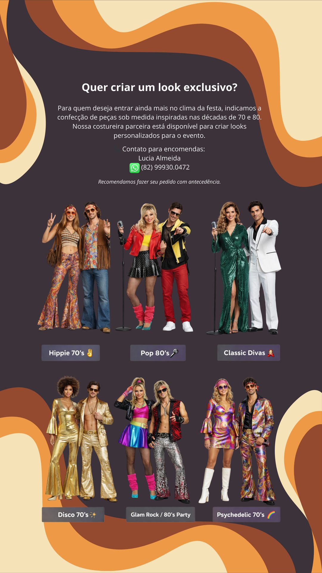 Quer criar um look exclusivo? - Contato: Lucia Almeida (82) 99930.0472